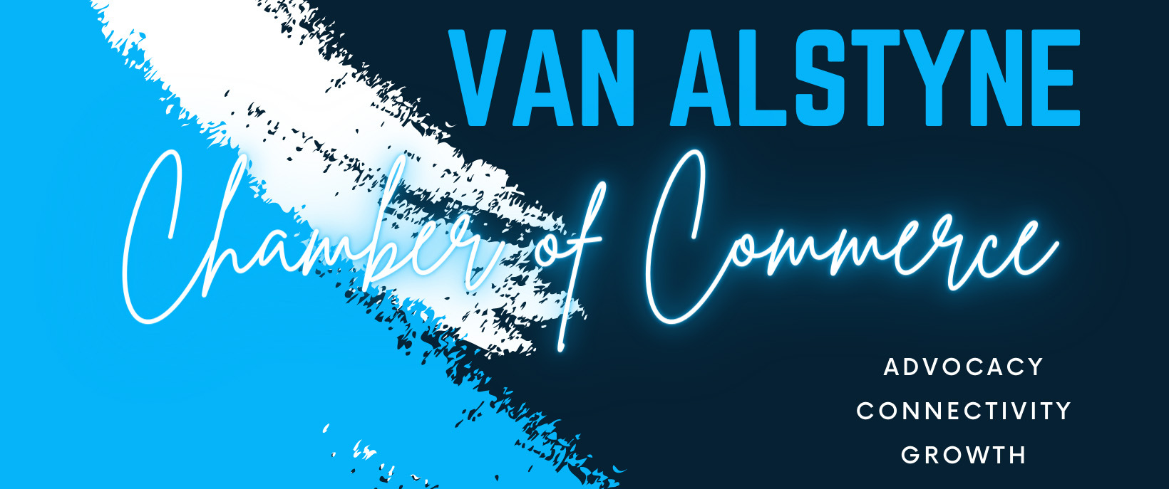 Van Alstyne Chamber of Commerce - Advocacy - Connectivity - Growth
